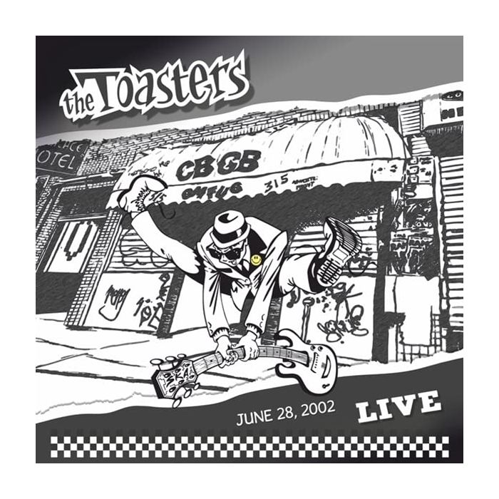 TOASTERS - LIVE JUNE 28. 2002 - CBGB