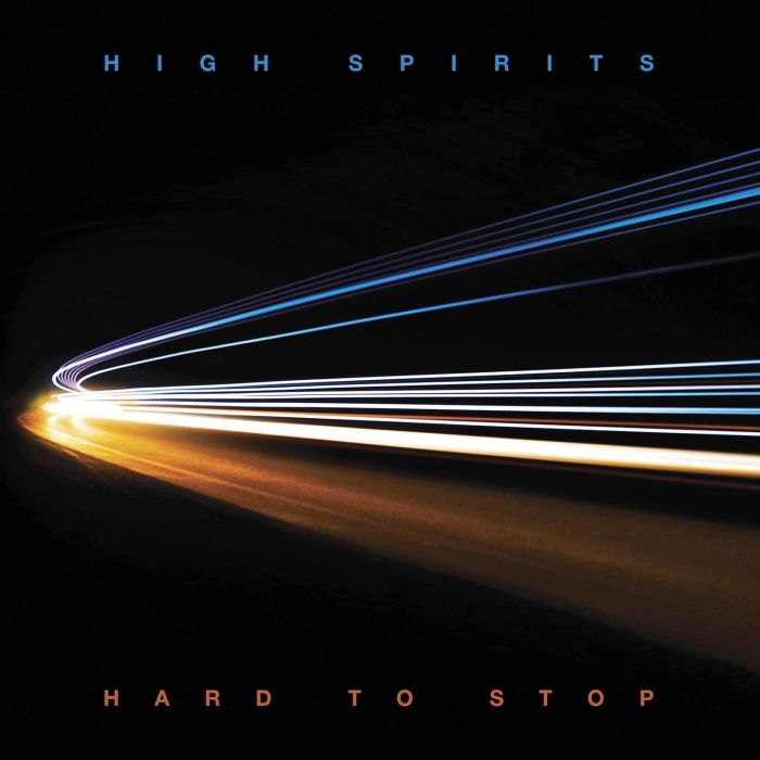 HIGH SPIRITS - HARD TO STOP