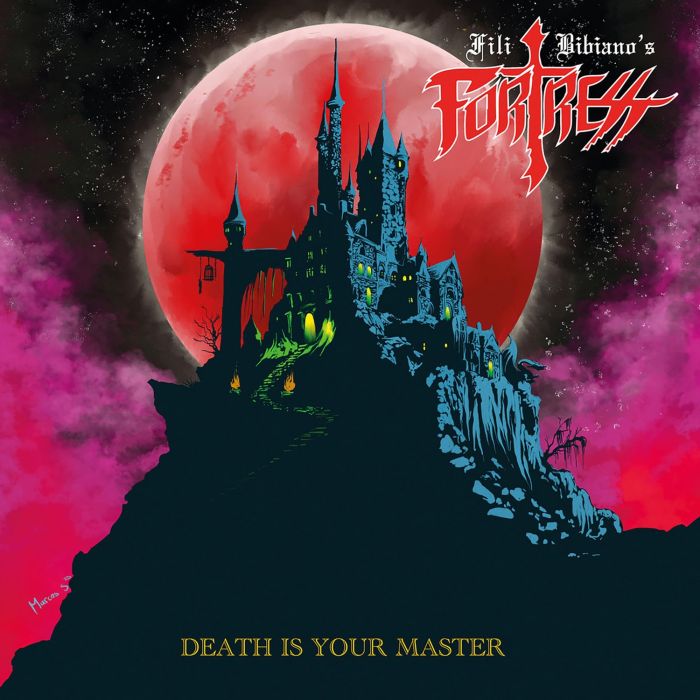 FILI BIBIANO'S FORTRESS - DEATH IS YOUR MASTER
