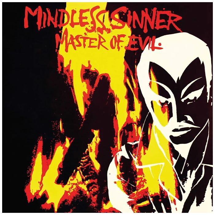 MINDLESS SINNER - MASTER OF EVIL