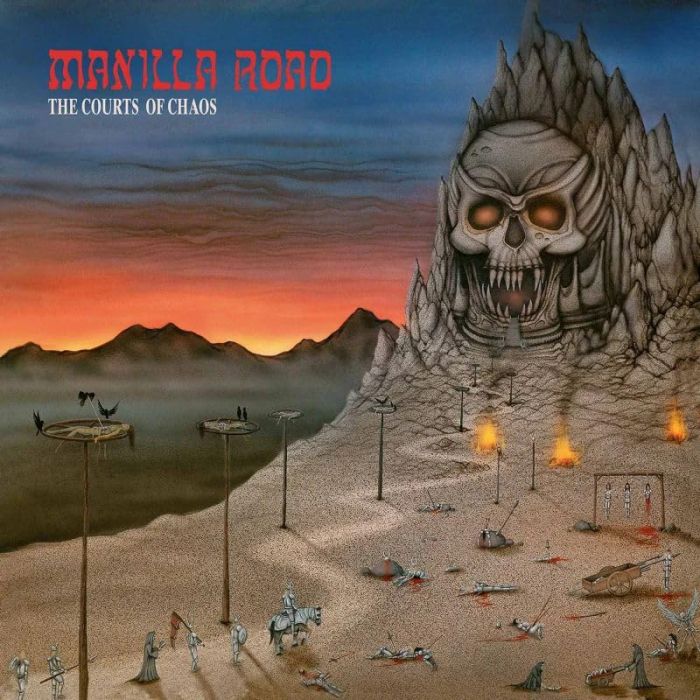 MANILLA ROAD - COURTS OF CHAOS