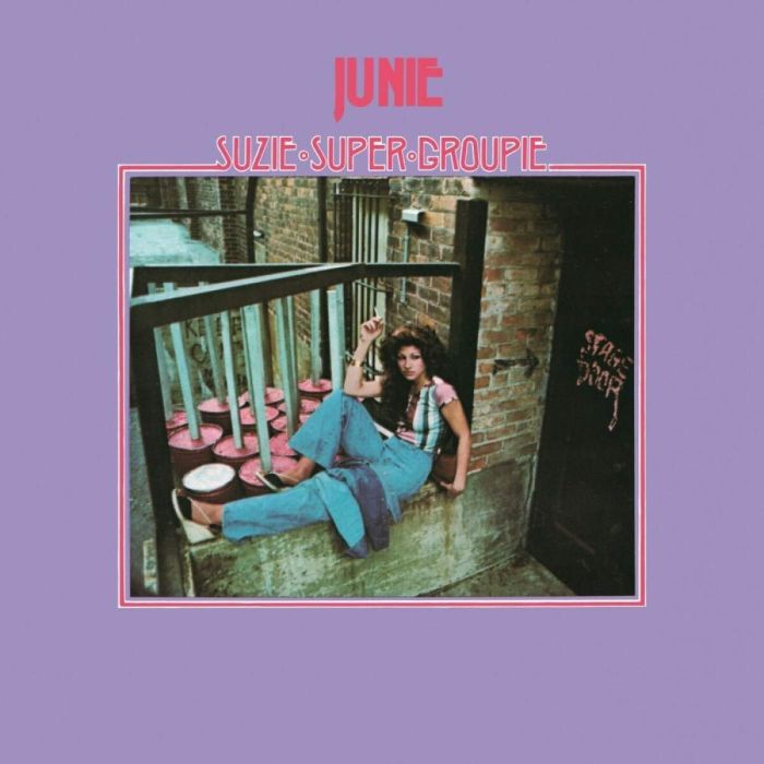JUNIE - SUZIE SUPER GROUPIE