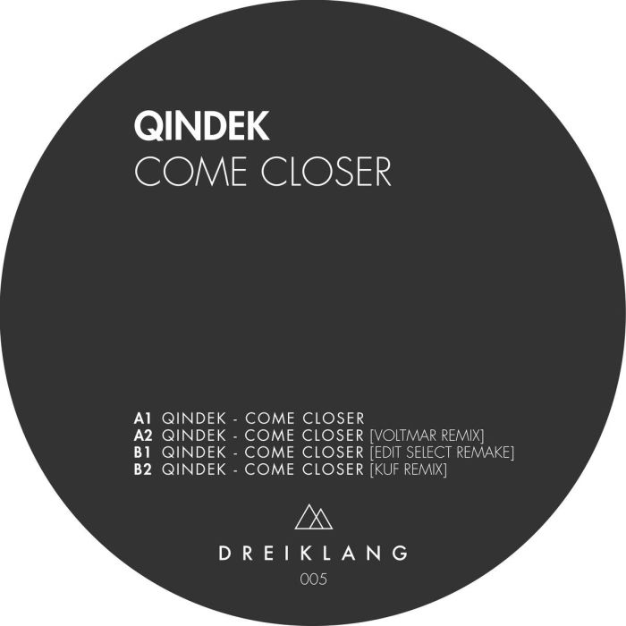 QINDEK - COME CLOSER