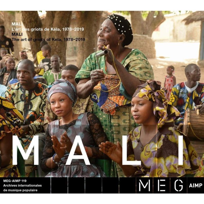 VARIOUS ARTISTS - MALI. THE ART OF GRIOTS FROM KELA, 1978-2019