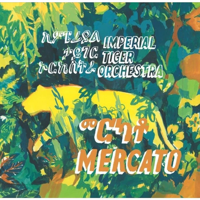 IMPERIAL TIGER ORCHESTRA - MERCATO