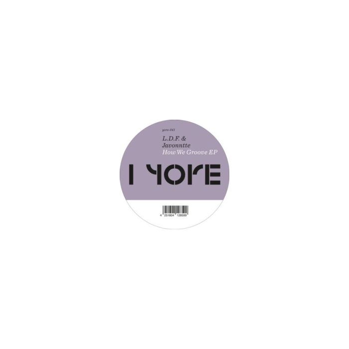 L.D.F. & JAVONNTTE - HOW WE GROOVE EP