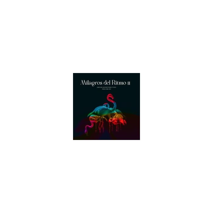 JOSE MANUEL - MILAGROS DEL RITMO II: OBSCURE & RHYTHMIC TUNES FROM 1988-1993 (2