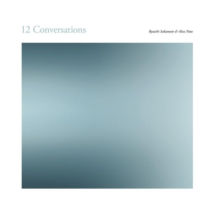 NOTO,ALVA & RYUICHI SAKAMOTO - 12 CONVERSATIONS