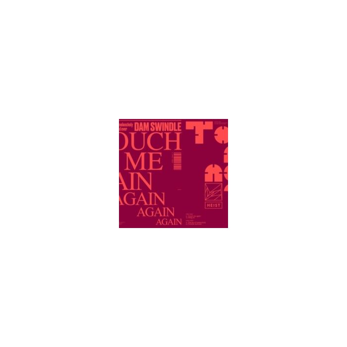 DAM SWINDLE - TOUCH ME AGAIN