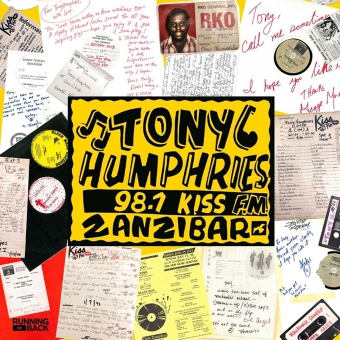 TONY HUMPHRIES - RUNNING BACK MASTERMIX: KISS FM ZANZIBAR YEARS: PART ONE