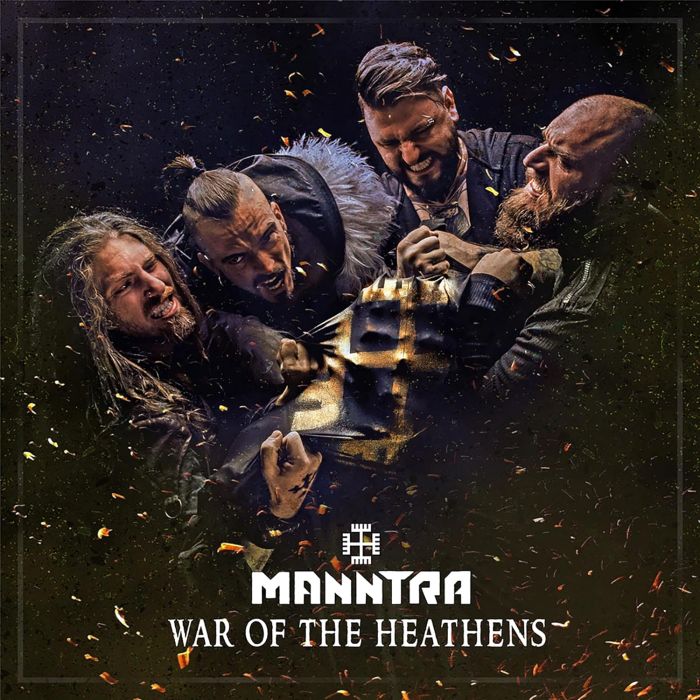 MANNTRA - WAR OF THE HEATHENS