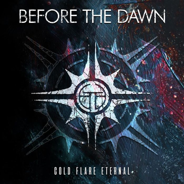 BEFORE THE DAWN - COLD FLARE ETERNAL