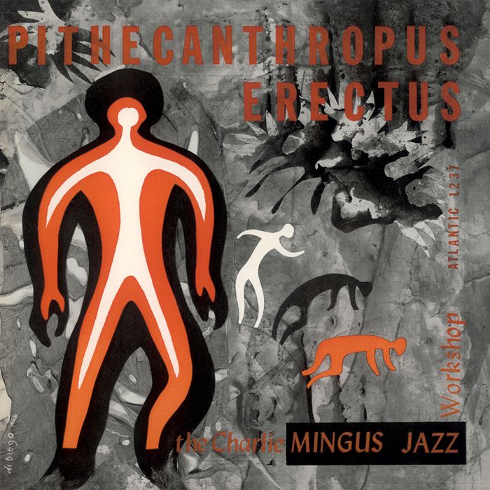 Charles Mingus - Pithecanthropus Erectus