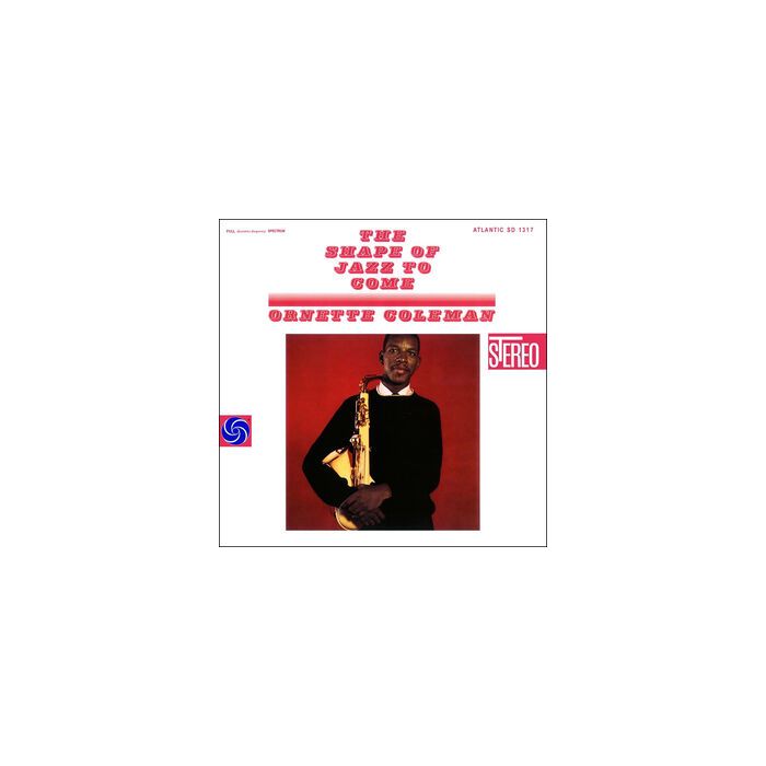 Ornette Coleman - The Shape Of Jazz To Come