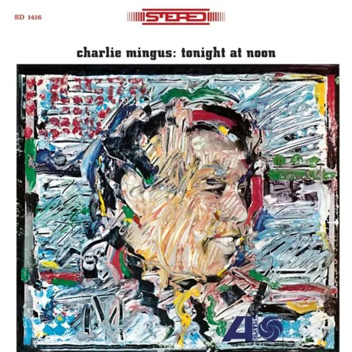 Charles Mingus - Tonight At Noon