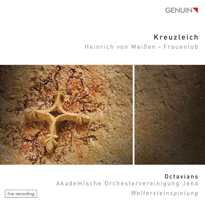 OCTAVIANS; AKADEMISCHE ORCHESTERVEREINIGUNG JENA - GUNDERMANN: KREUZLEICH BY HEINRICH VON MEISSEN