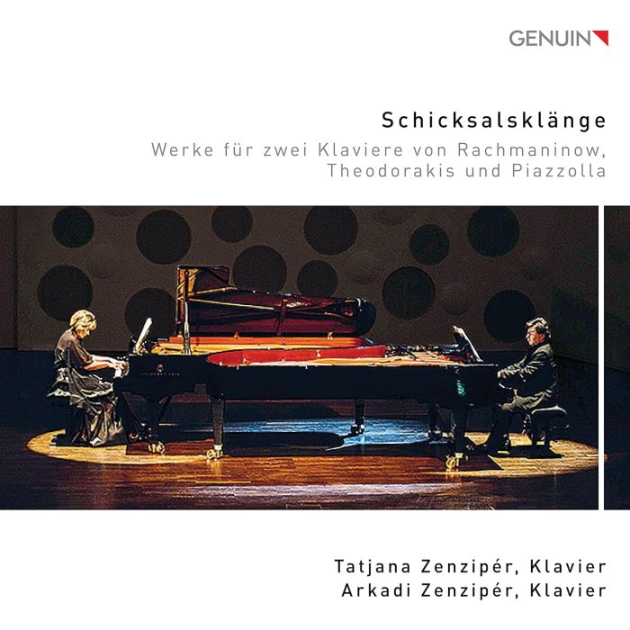 TATJANA ZENZIPER; ARKADI ZENZIPER - SCHICKSALSKLANGE - WERKE FUR ZWEI KLAVIERE VON RACHMANINOFF, THEO