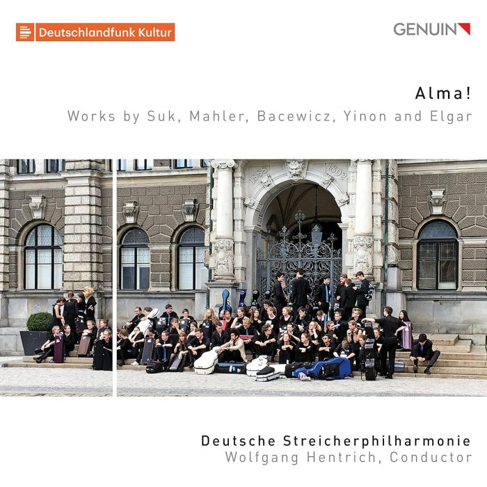 DEUTSCHE STREICHERPHILHARMONIE - ALMA! - WORKS BY SUK, MAHLER, BACEWICZ, YINON, & ELGAR