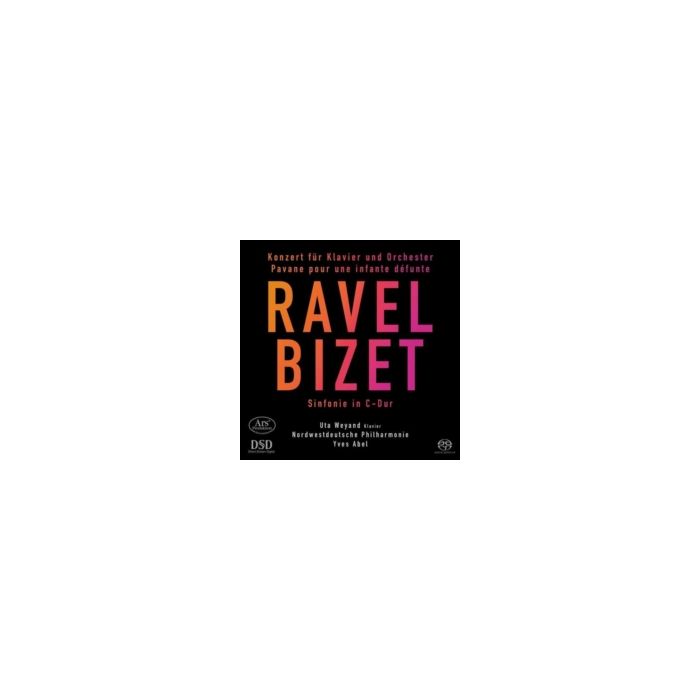 UTA WEYAND; NORDWESTDEUTSCHE PHILHARMONIE HERFORD - RAVEL & BIZET: ORCHESTRAL WORKS