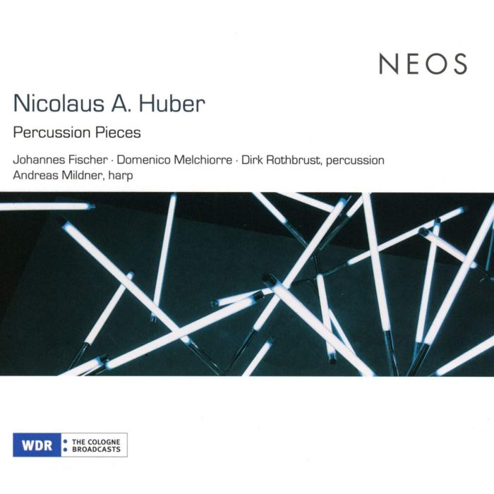 FISCHER,JOHANNES; DOMENICO MELCHIORRE, DIRK ROTHBRUST & ANDREAS MILDNER - NICOLAUS A. HUBER: PERCUSSION PIECES