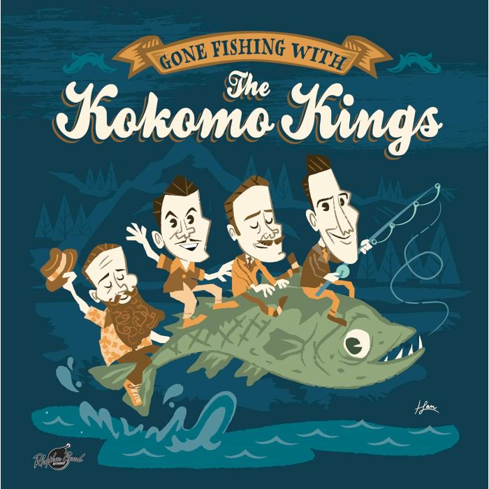 KOKOMO KINGS - GONE FISHING WITH 10INCH
