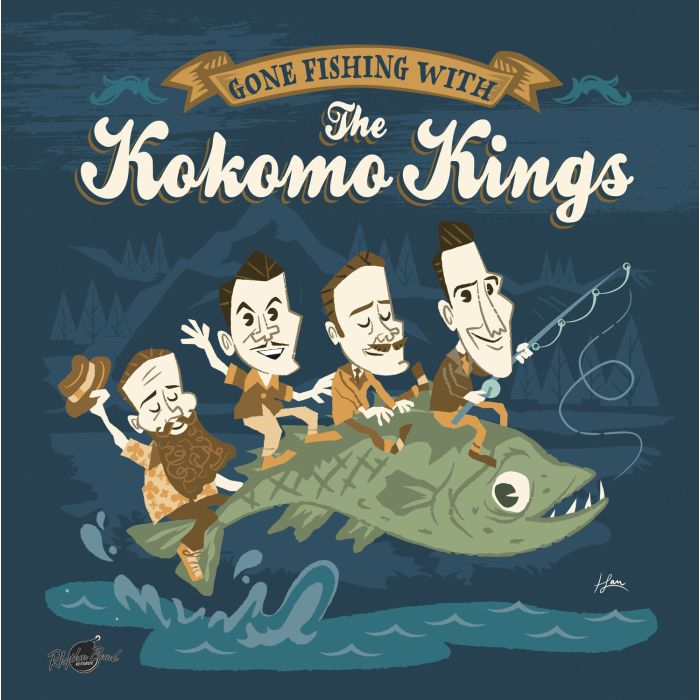 KOKOMO KINGS - GONE FISHING WITH 10INCH