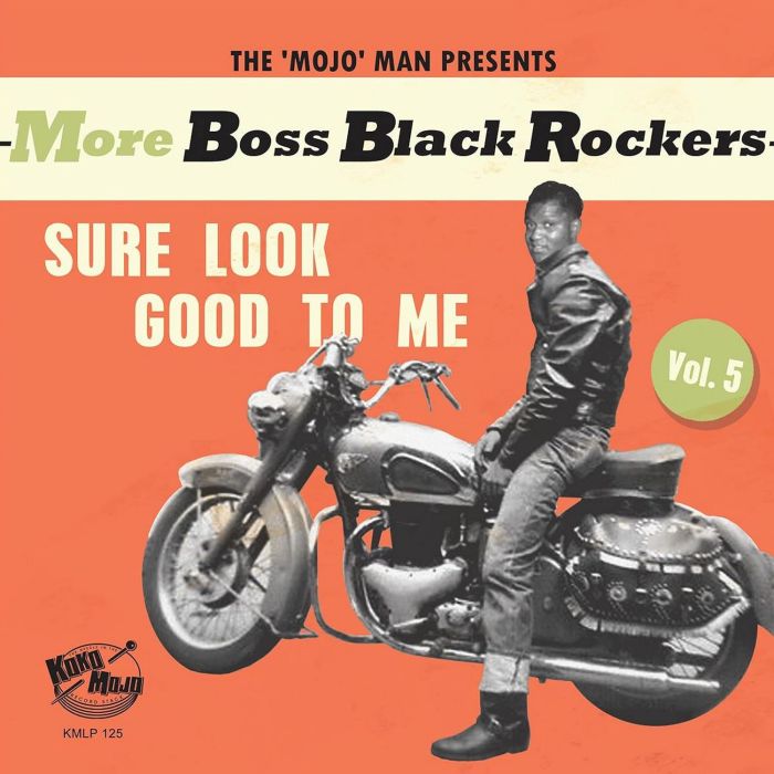 VARIOUS ARTISTS - MORE BOSS BLACK ROCKERS 5: SURE LOOK GOOD TO ME