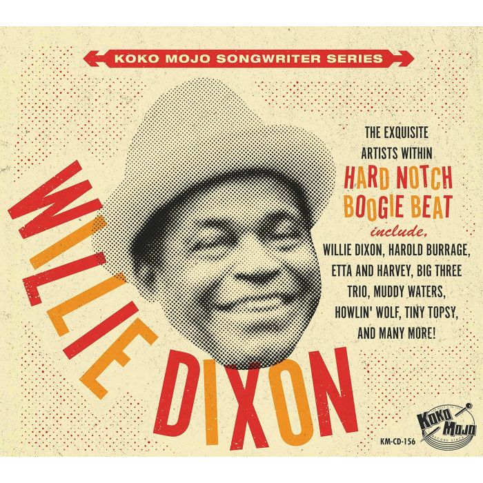 VARIOUS ARTISTS - WILLIE DIXON HARD NOTCH BOOGIE BEAT