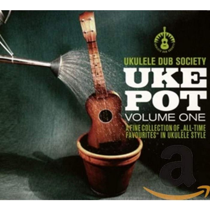 UKULELE DUB SOCIETY - UKE POT VOL.1