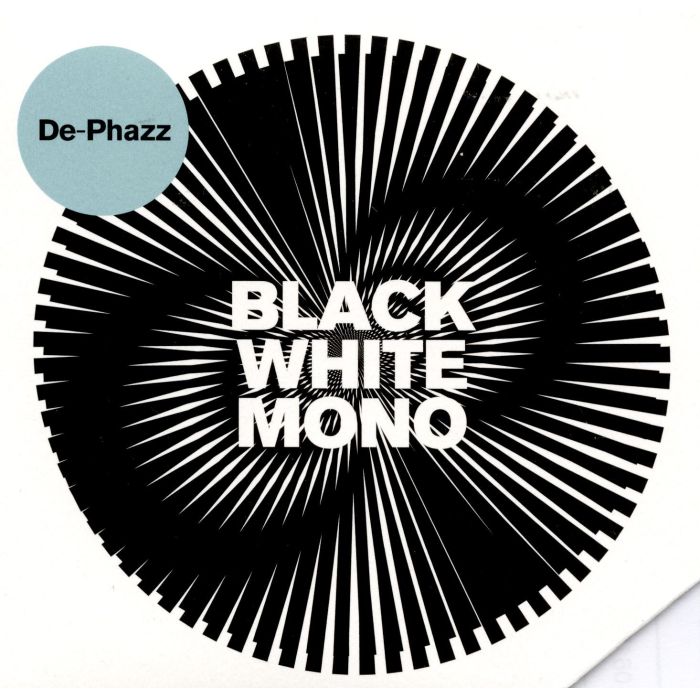 DE-PHAZZ - BLACK WHITE MONO