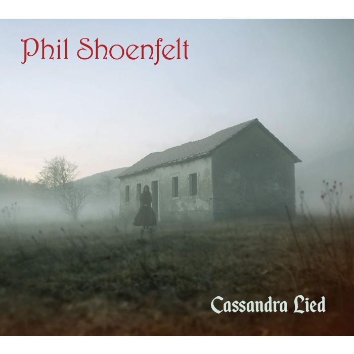 PHIL SHOENFELT - CASSANDRA LIED