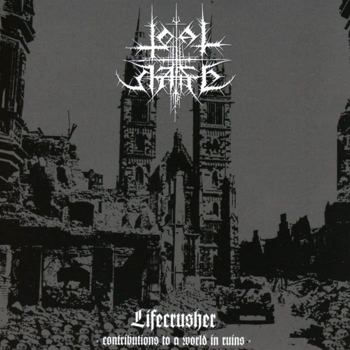 TOTAL HATE - LIFECRUSHER: CONTRIBUTIONS TO A WORLD IN RUINS