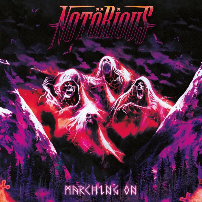 NOTORIOUS - MARCHING ON