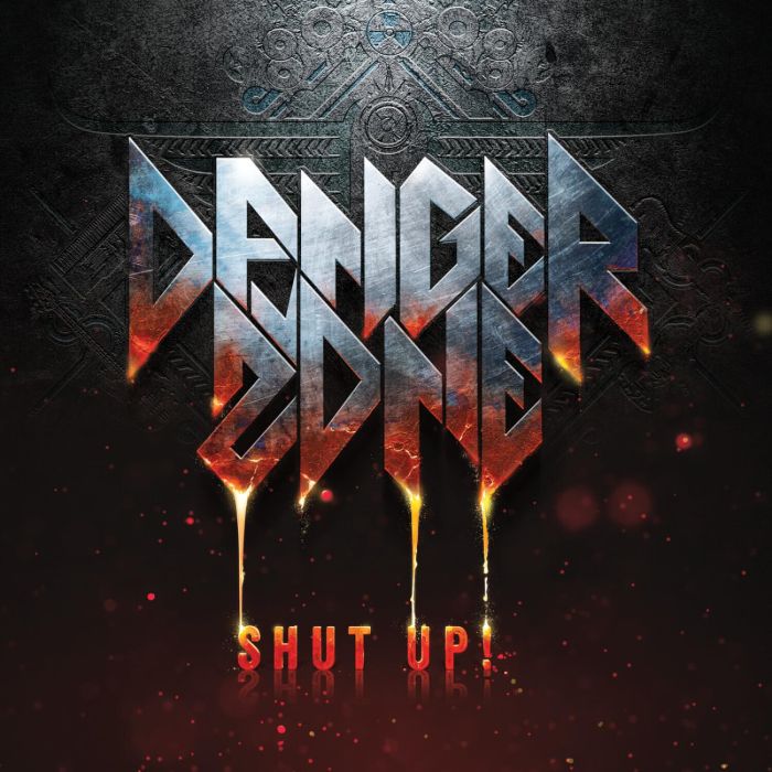 DANGER ZONE - SHUT UP