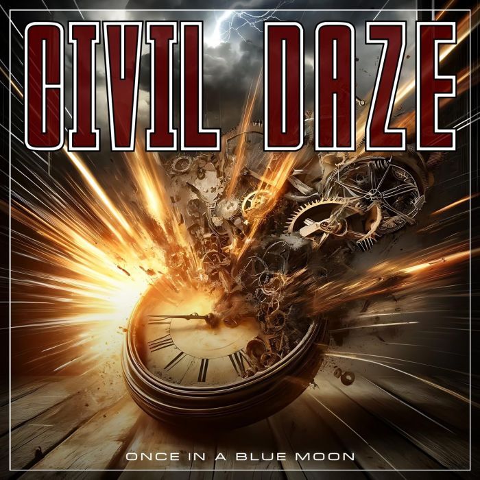 CIVIL DAZE - ONCE IN A BLUE MOON