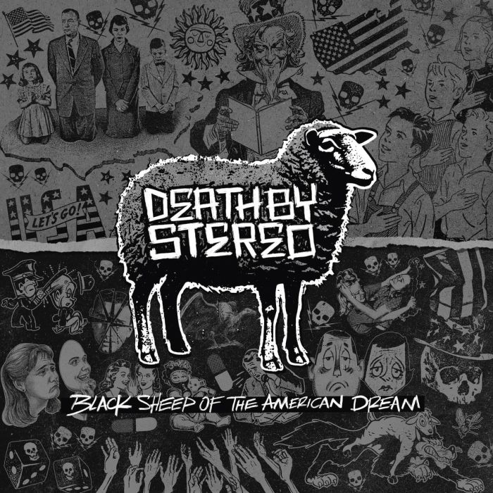 DEATH BY STEREO - BLACK SHEEP OF THE AMERICAN DREAM