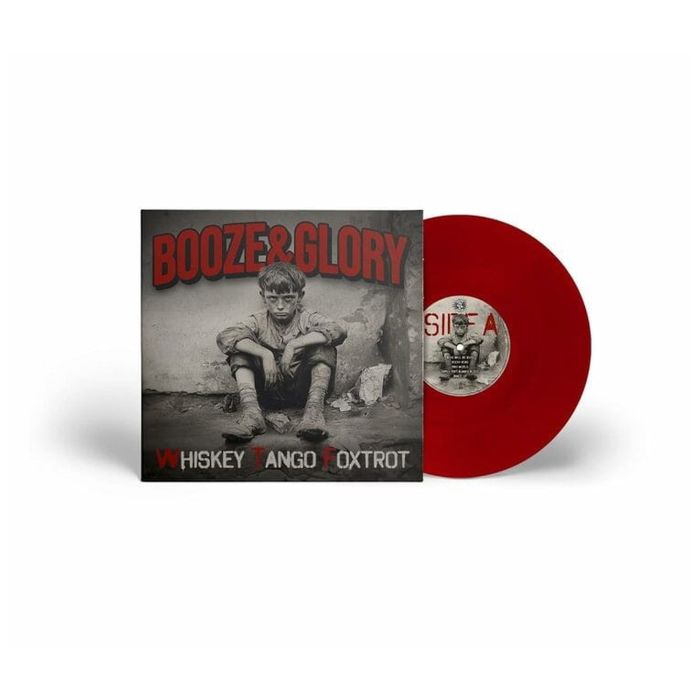 BOOZE & GLORY - WHISKEY TANGO FOXTROT (RED VINYL)