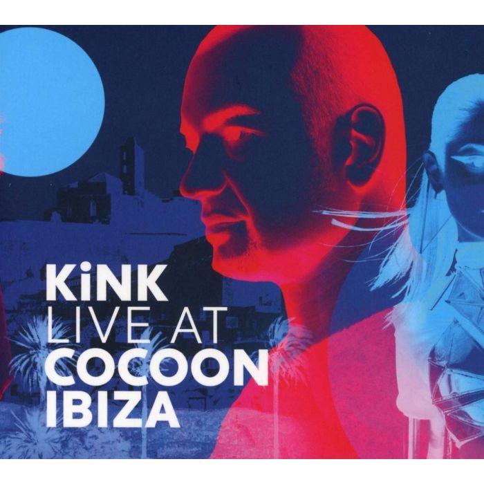 KINK - KINK LIVE AT COCOON IBIZA