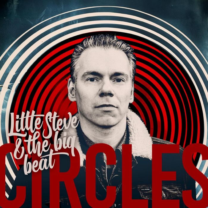 LITTLE STEVE & THE BIG BEAT - CIRCLES
