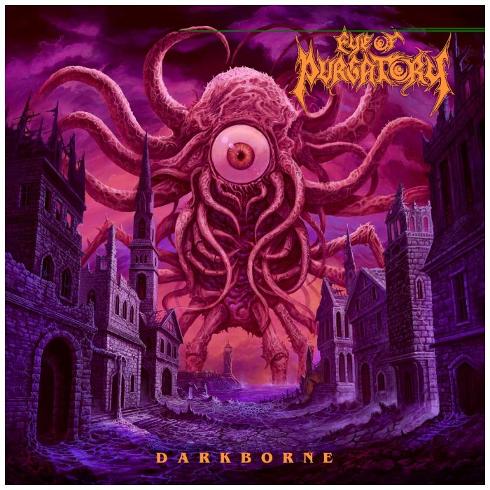 EYE OF PURGATORY - DARKBORNE