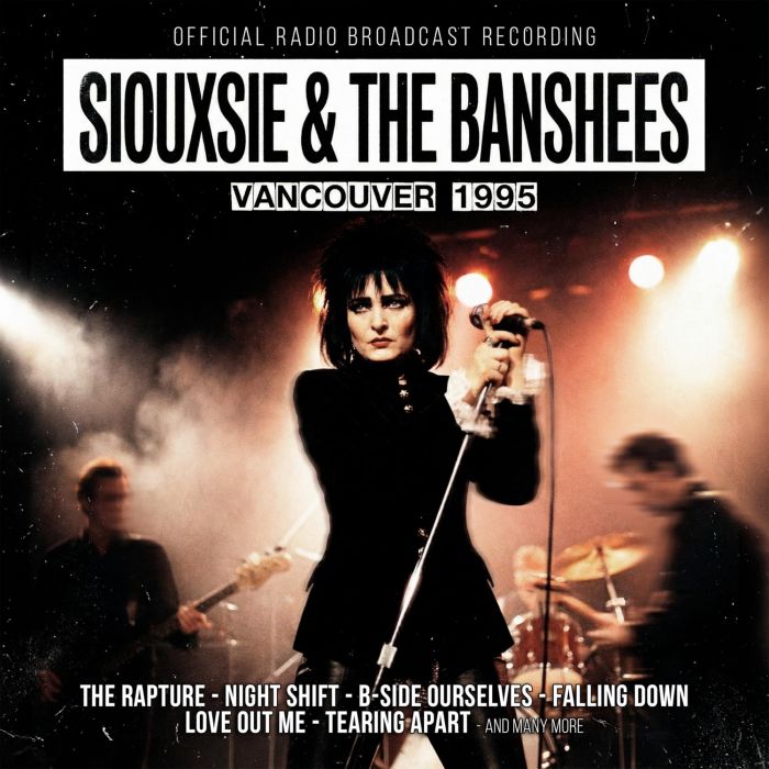 SIOUXSIE & THE BANSHEES - VANCOUVER 1995