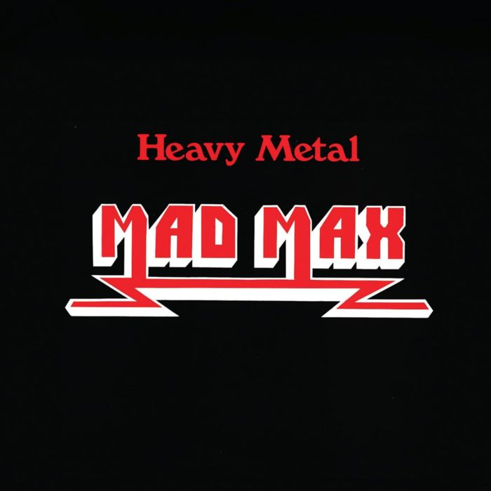 MAD MAX - HEAVY METAL