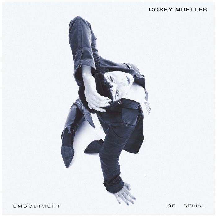 COSEY MUELLER - EMBODIMENT OF DENIAL