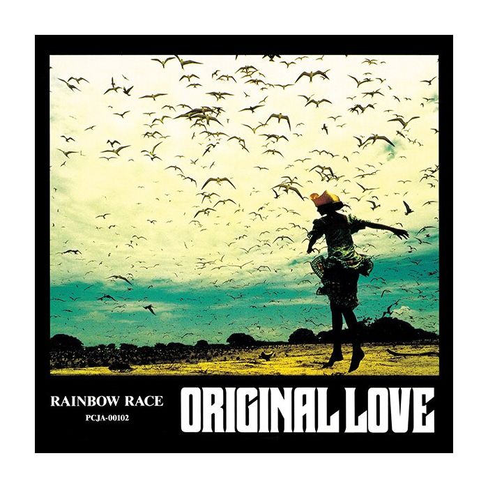 ORIGINAL LOVE - RAINBOW RACE