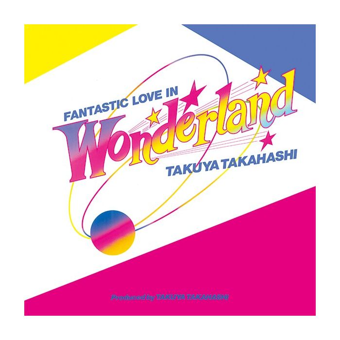 TAKAHASHI TAKUYA - FANTASTIC LOVE IN WONDERLAND