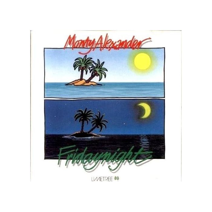 MONTY ALEXANDER - FRIDAY NIGHT