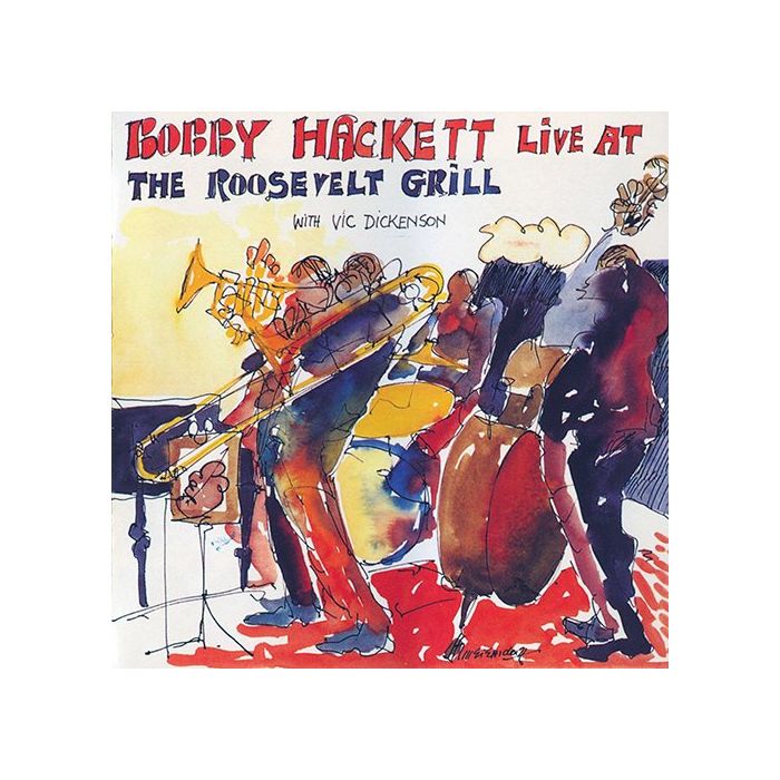 BOBBY HACKETT - LIVE AT THE ROOSEVELT GRILL VOL.1 (LIMITED REMASTER)