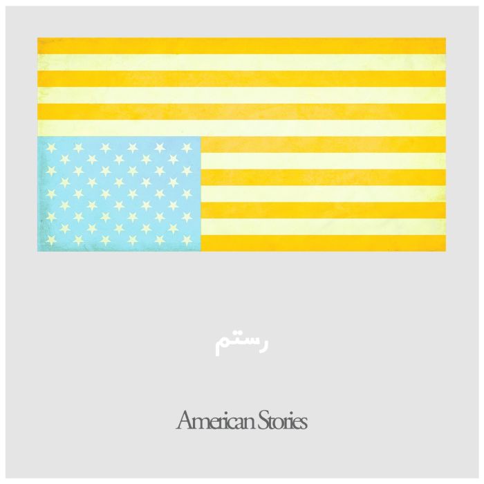 ROSTAM - AMERICAN STORIES