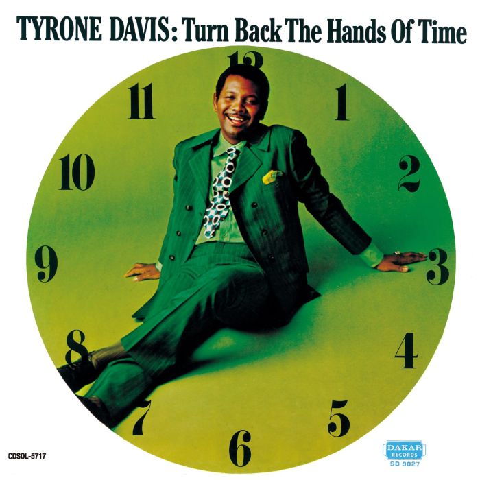TYRONE DAVIS - TURN BACK THE HANDS OF TIME