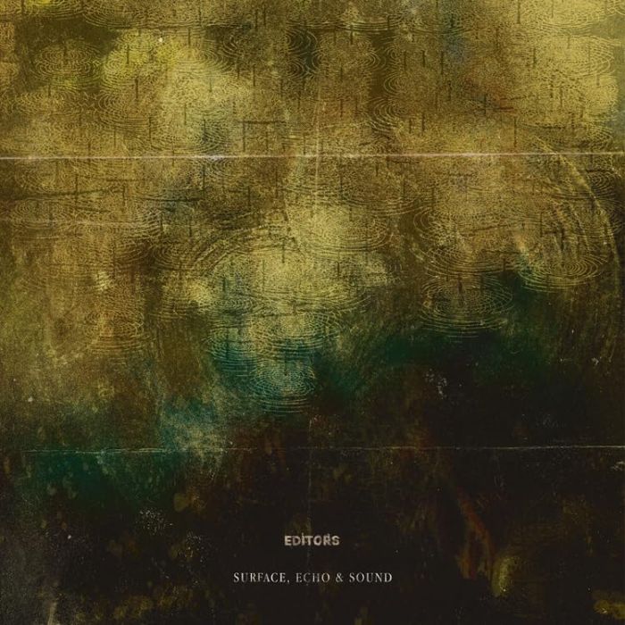 EDITORS - SURFACE. ECHO & SOUND